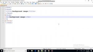 How to add background image in html with(notepad++)