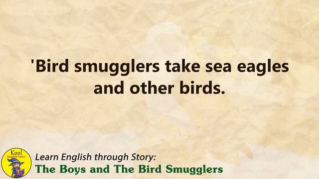 Learn English through Story - Level 0 – The Boys and The Bird Smugglers смотреть онлайн