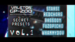 VALETON GP 200 | Secret presets VOL 1