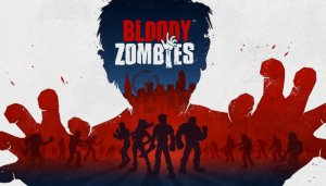 Bloody Zombies - Зомби заполонили улицы (2017 г.)