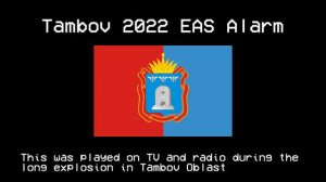 Tambov 2022 and Mongol Empire 1967 EAS Alarms