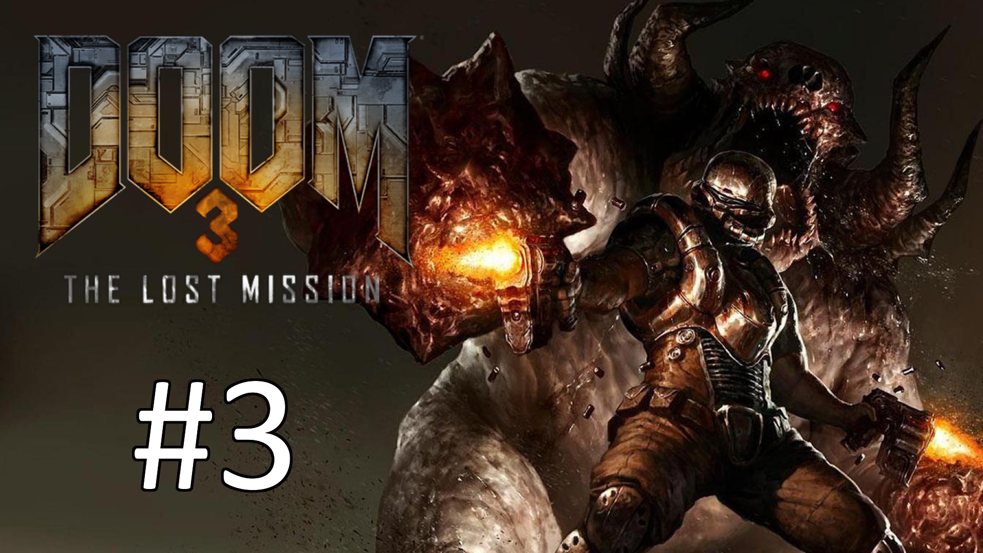 Дум проходить. Полное прохождение Doom 2. Doom 3 BFG Edition Lost Mission Постер.