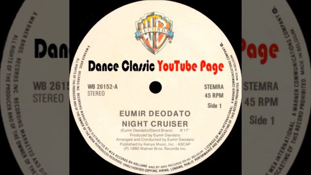 Eumir Deodato - Night Cruiser (Extended Mix) смотреть онлайн