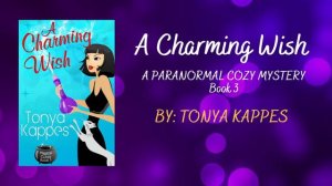 Book 3: A Charming Wish (A Magical Cures Paranormal Cozy Mystery) Audiobook