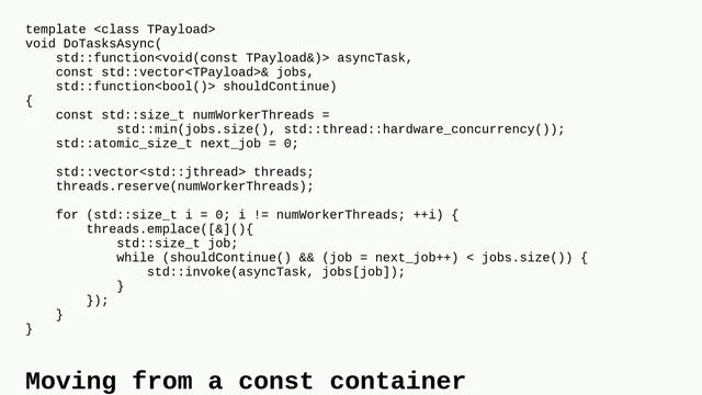 Codereview: Generic multithreading solution for improving the performance of slow tasks