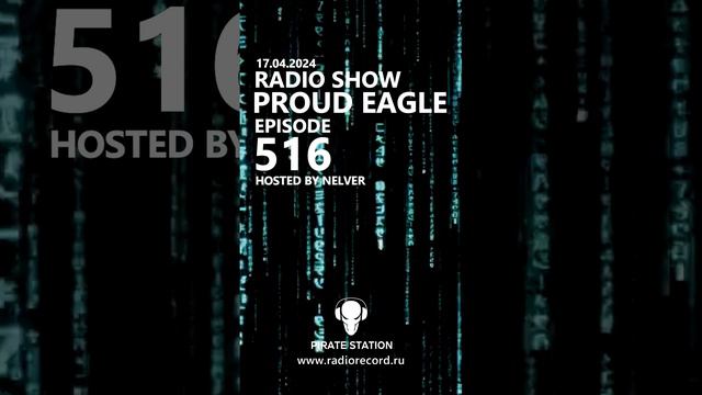 Nelver - Proud Eagle Radio Show #516 ... #shorts