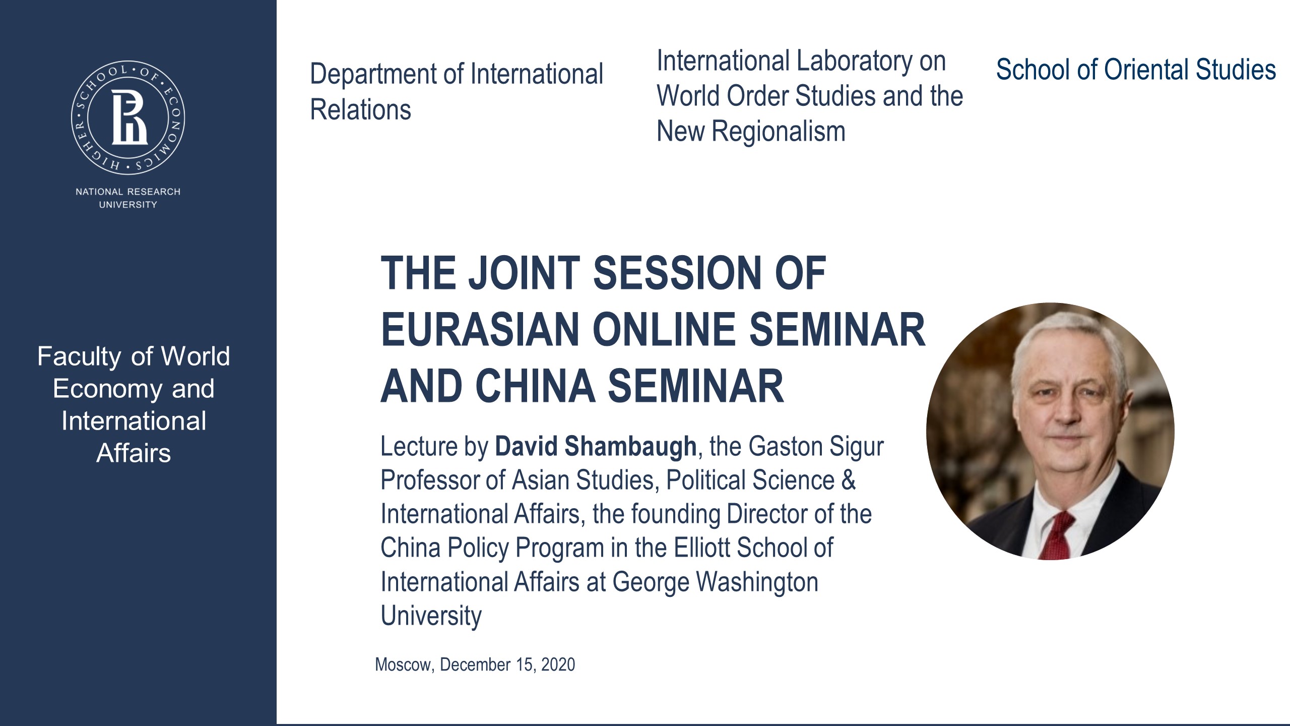 The Joint Session of Eurasian Online Seminar and China seminar with Professor David Shambaugh