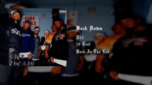 D12 & 50 Cent - Back Down (Redone, D12 version)