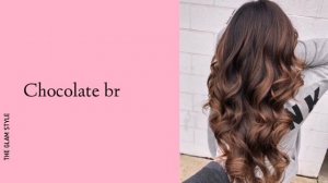 Types of hair color with names/Hair color ideas/THE GLAM STYLE