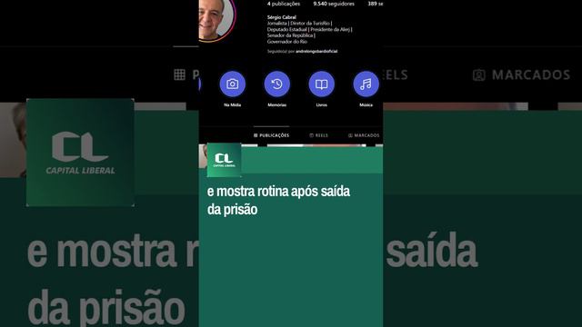 O Cabral tá on! Sergio Cabral abre perfil no Instagram e mostra rotina após saída da prisão