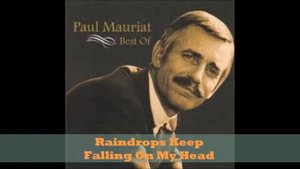 Paul Mauriat-Raindrops Keep Falling On My Head