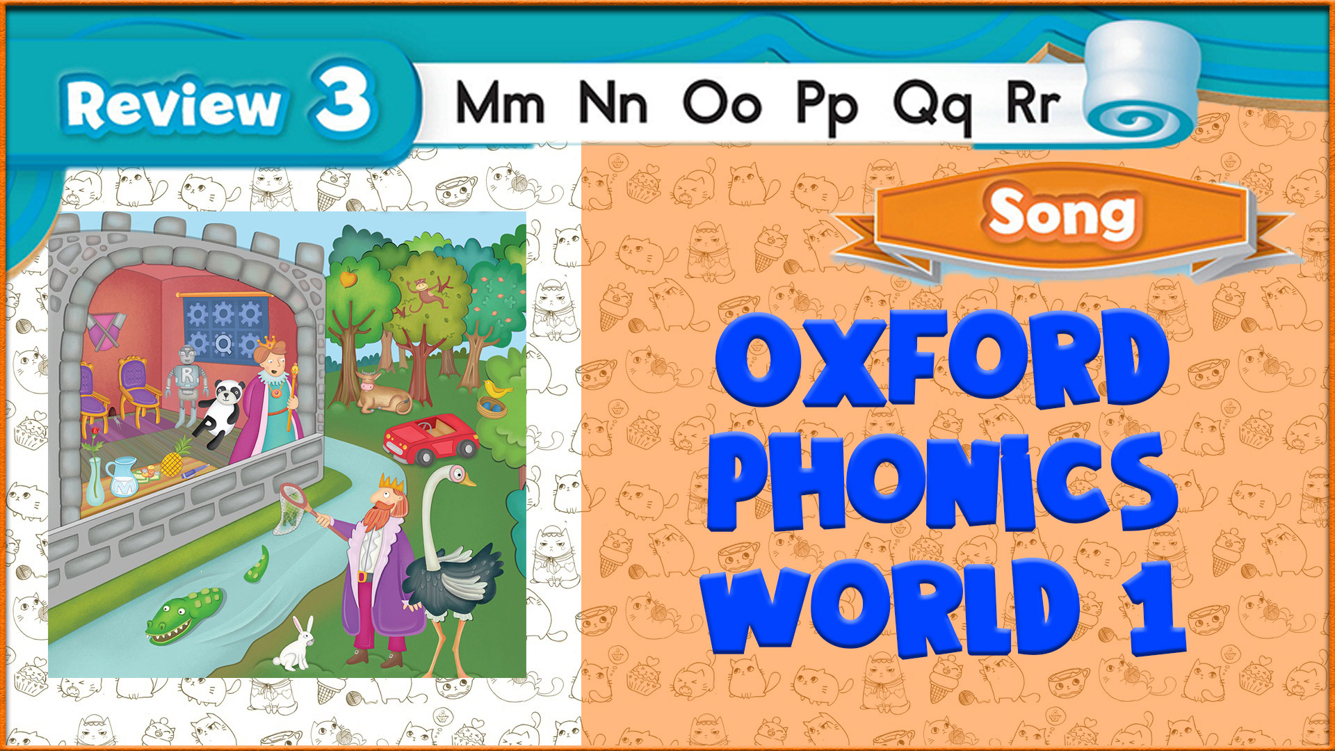 Song | Review 3 | Oxford Phonics World 1 - The Alphabet. #27