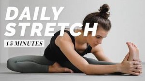 15 Min. Full Body Stretch | Daily Routine for Flexibility, Mobility & Relaxation