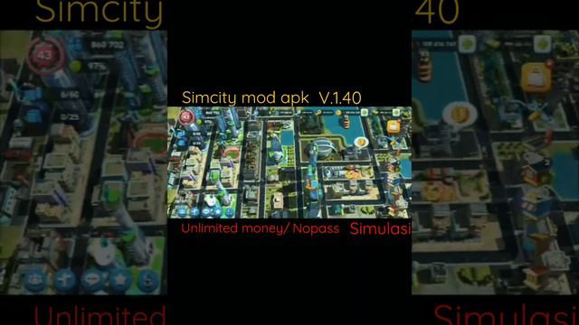 Simcity mod apk v.1.40 Noo..Password Unlimited money/game simulasi