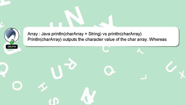 Array : Java println(charArray + String) vs println(charArray) смотреть онлайн