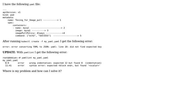 Unix & Linux: Error converting YAML to JSON: yaml: line 10: did not find expected key смотреть онлайн