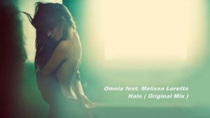 Omnia feat. Melissa Loretta - Halo ( Original Mix )
