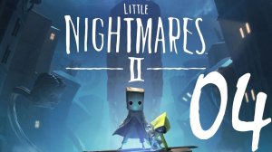 Little Nightmares II. Серия 04. Больница (Часть 2)