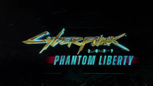 Cyberpunk 2077 Phantom Liberty — Official Teaser