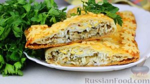 Сытый гость - довольный гость!
КУЛЕБЯКА С РЫБОЙ, РИСОМ И ЯЙЦАМИ