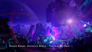 Ocean Roses, Veronica Bravo - You Are My Pain