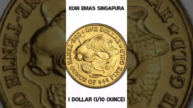 uang koin singapura bahan emas 1 Dollar (1/10 ounce)