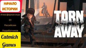 Torn Away #1 Тяжелые времена  #game #gameplay #subscribe #драма #action #survival #game