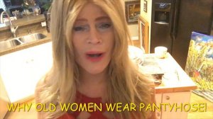 WHY  DO OLD WOMEN WEAR PANTY HOSE?( HOW TO WEAR PANTYHOSE) | OLD WOMEN PAST 60 YEARS OLD LIFESTYLE