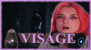 VISAGE /3/ ПОИСКИ МОНСТРОВ