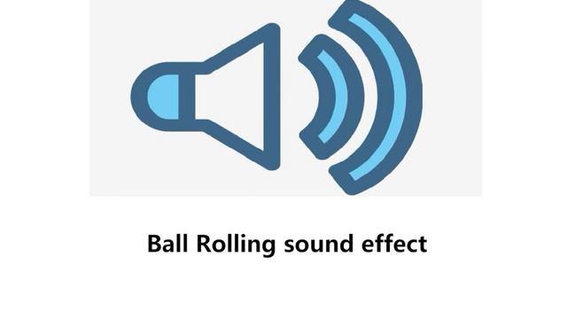 Ball Rolling sound effect смотреть онлайн