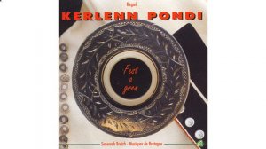 Kerlenn Pondi - Que fais-tu là sœur Caden? (gant Gilbert Hervieux)