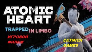 Atomic Heart узник Лимбо 2 длс# полное прохождение(игровой фильм) Мини обзор