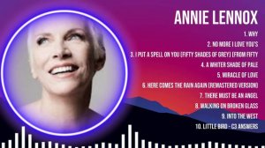 Annie Lennox The Best Music Of All Time ▶️ Full Album ▶️ Top 10 Hits Collection