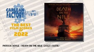 Patrick Doyle - Death on the Nile (2022) (Suite)