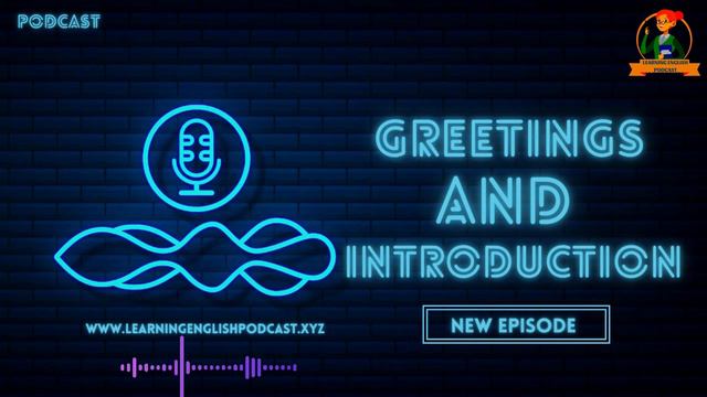 English Podcast About Greeting and Introduction | Learning English Podcast смотреть онлайн