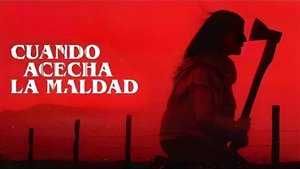 CUANDO ACECHA LA MALDAD Tráiler en Español oficial (2023)
