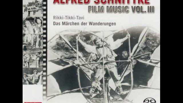 ALFRED SCHNITTKE Film Music RIKKI TIKKI TAVI