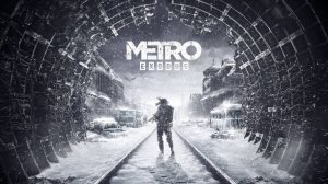 Metro Exodus Enhanced Edition