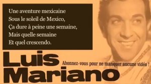 Luis Mariano - Mexico (Opérette "Le Chanteur de Mexico") - Paroles - Lyrics