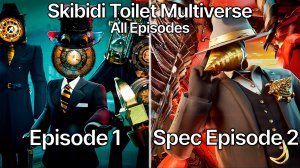 Skibidi Toilet Multiverse 1 - 37 (Special Episode 2) All Episodes & Extra Scenes (60 FPS Remastered)