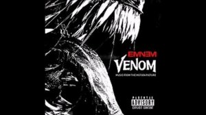 Eminem - Venom (Music from the Motion Picture)