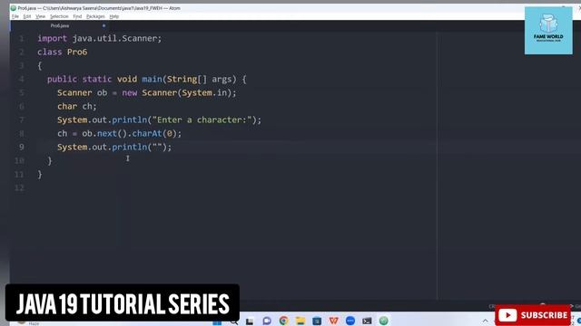 #13 - Java 19 Series | Taking Input Of A Single Character @FAMEWORLDEDUCATIONALHUB