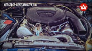 W116 Mercedes-Benz 350 SE with the M 116 V8 engine