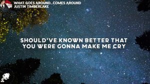 Justin Timberlake - What Goes Around...Comes Around (Lyrics)