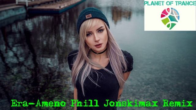 Era-Ameno Phill Jonskimax Remix