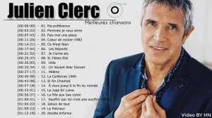 Les Meilleurs Chansons de Julien Clerc - Julien Clerc Best Of