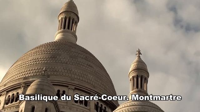 basilique du Sacré-Coeur. Montmartre-ANIMATION смотреть онлайн