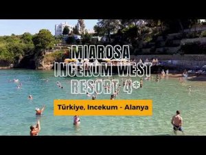 Türkiye, Incekum _Alanya_  MIAROSA INCEKUM WEST RESORT 4*