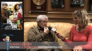 Interview de Claude Lelouch UN + UNE