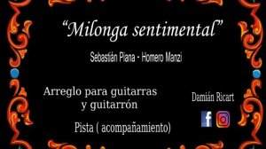 Milonga sentimental  ( S.Piana - H.Manzi) / Milonga, pista acompañamiento